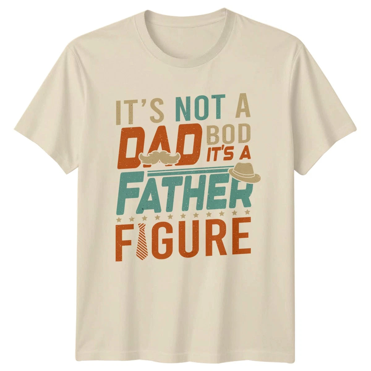 Its Not A Dad Bod Mens T-Shirt Dad Jokes Fatherhood Fathers Day Gift For Him