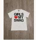 Girls Love My Swag Unisex Tee, Trendy Graphic T-Shirt, Streetwear Fashion, Y2K A