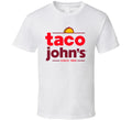 Taco John's Favourite Food T Shirt