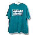 Funny Graphic T Shirt Gildan Please Cancel My Subscription Issues Teal