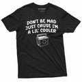 Lil Cooler double meaning T-shirt funny saying Tee Funny Humorous Gifts