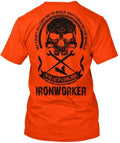 Quality Ironworker Safety My Craft Allows Me To T-Shirt Made In USA Size S 5XL