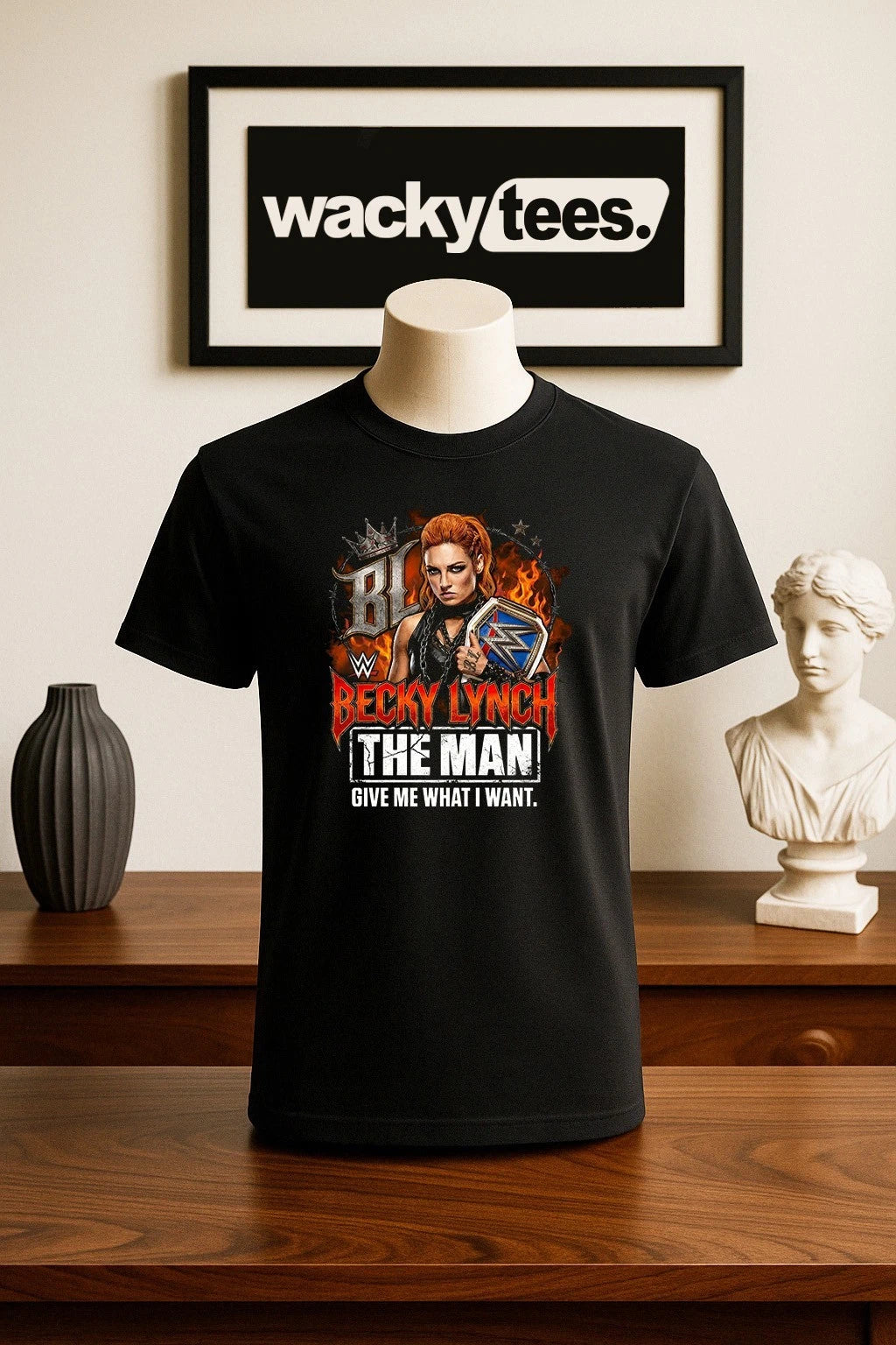 Becky Lynch The Man Give Me What I Want Wrestler Wrestling Diva Graphic Shirt
