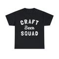 Craft Beer Squad Graphic Tee Shirt, S-5XL