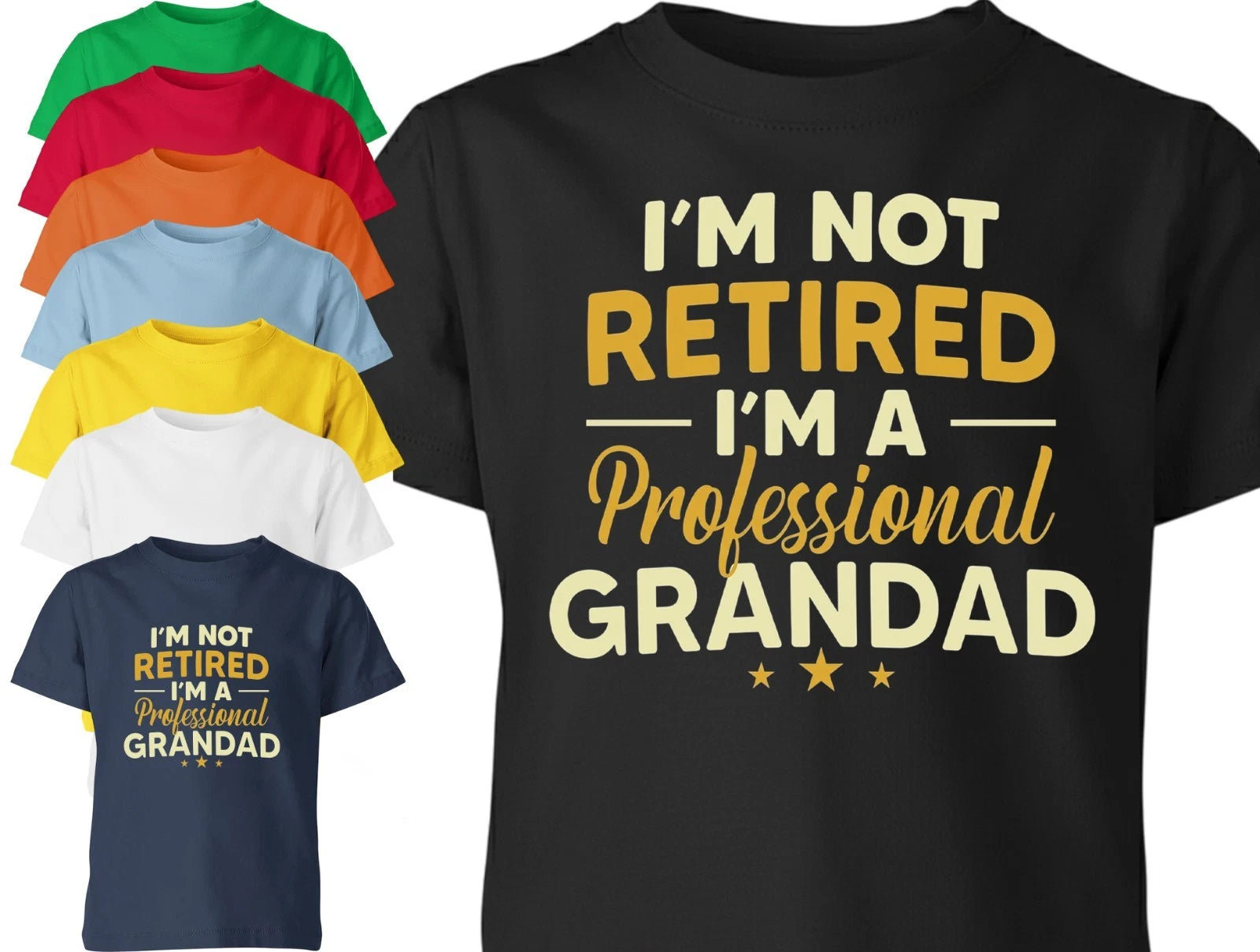 I Am Not Retired Professional Grandad Mens T-Shirt Grandparent Pride Gift Tee
