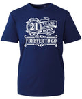 21st Birthday Gift Mens T-Shirt TShirt T Shirt 21 Years Old Down Forever To Go