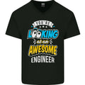 At an Awesome Engineer Mens V-Neck Cotton T-Shirt