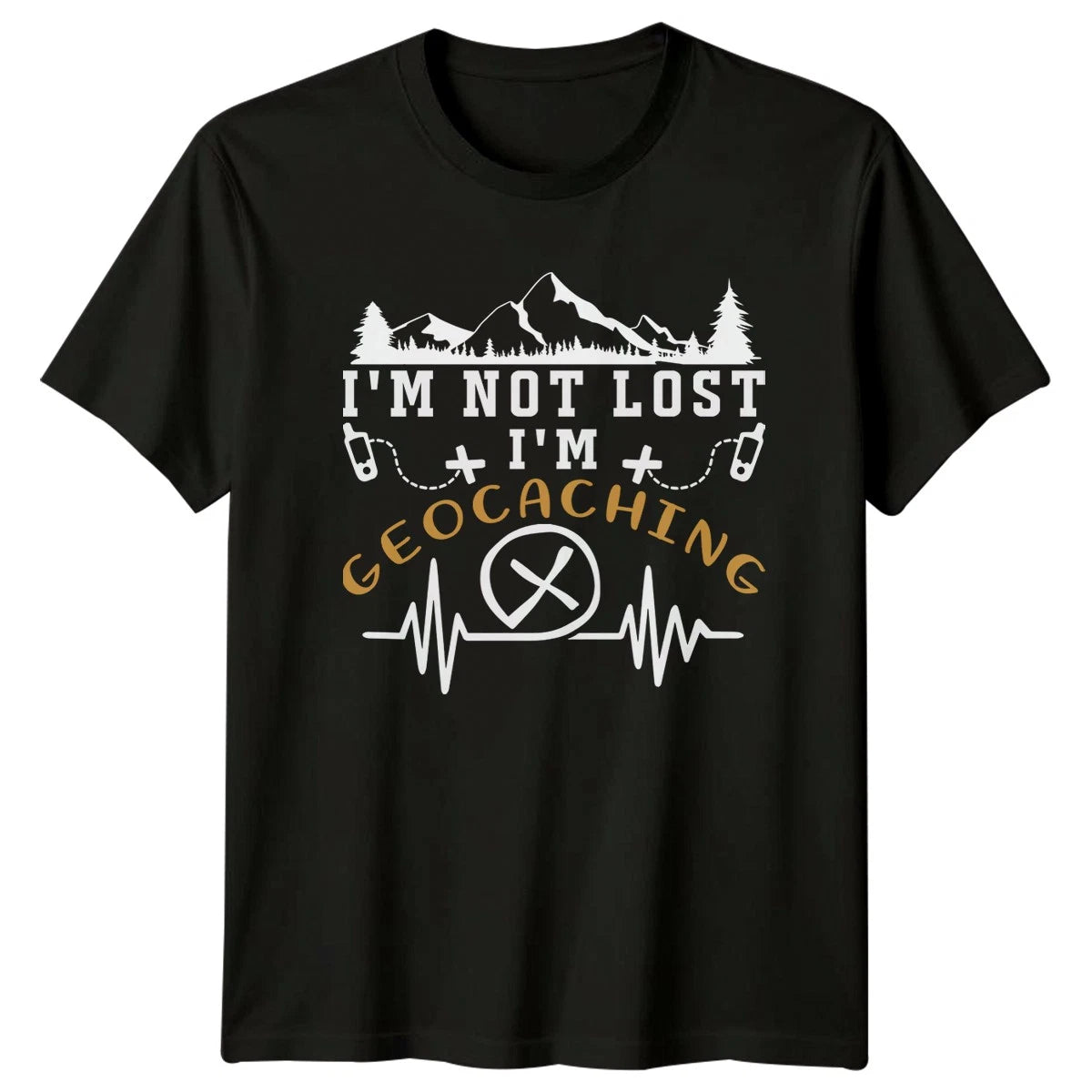 Im Not Lost Im Geocaching T-Shirt Outdoor Adventure Geocaching Birthday Gift