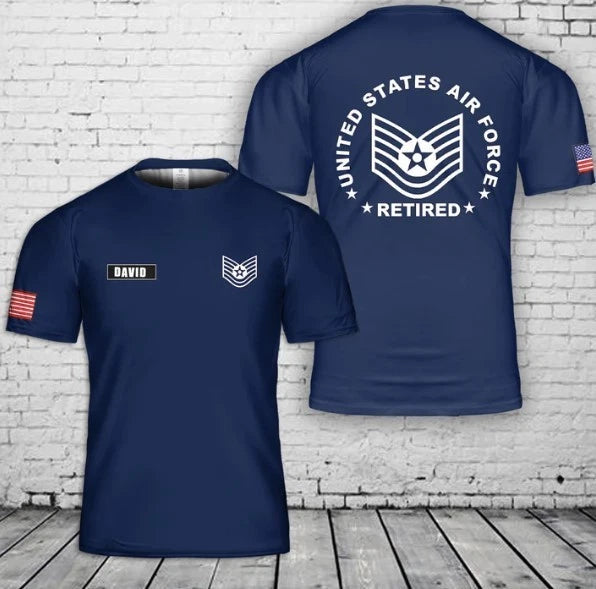 Custom Name US Air Force Technical Sergeant E-6 Retired 3D T-Shirt