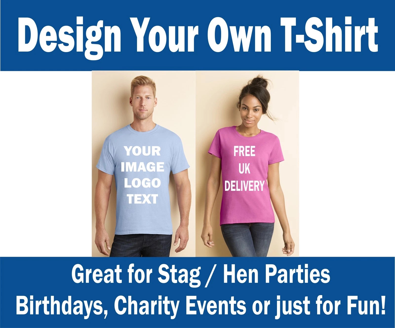 DESIGN YOUR OWN PRINTED T-SHIRTS, ANY IMAGE, GRAPHIC, TEXT, PARTIES, FUN, UNIQUE