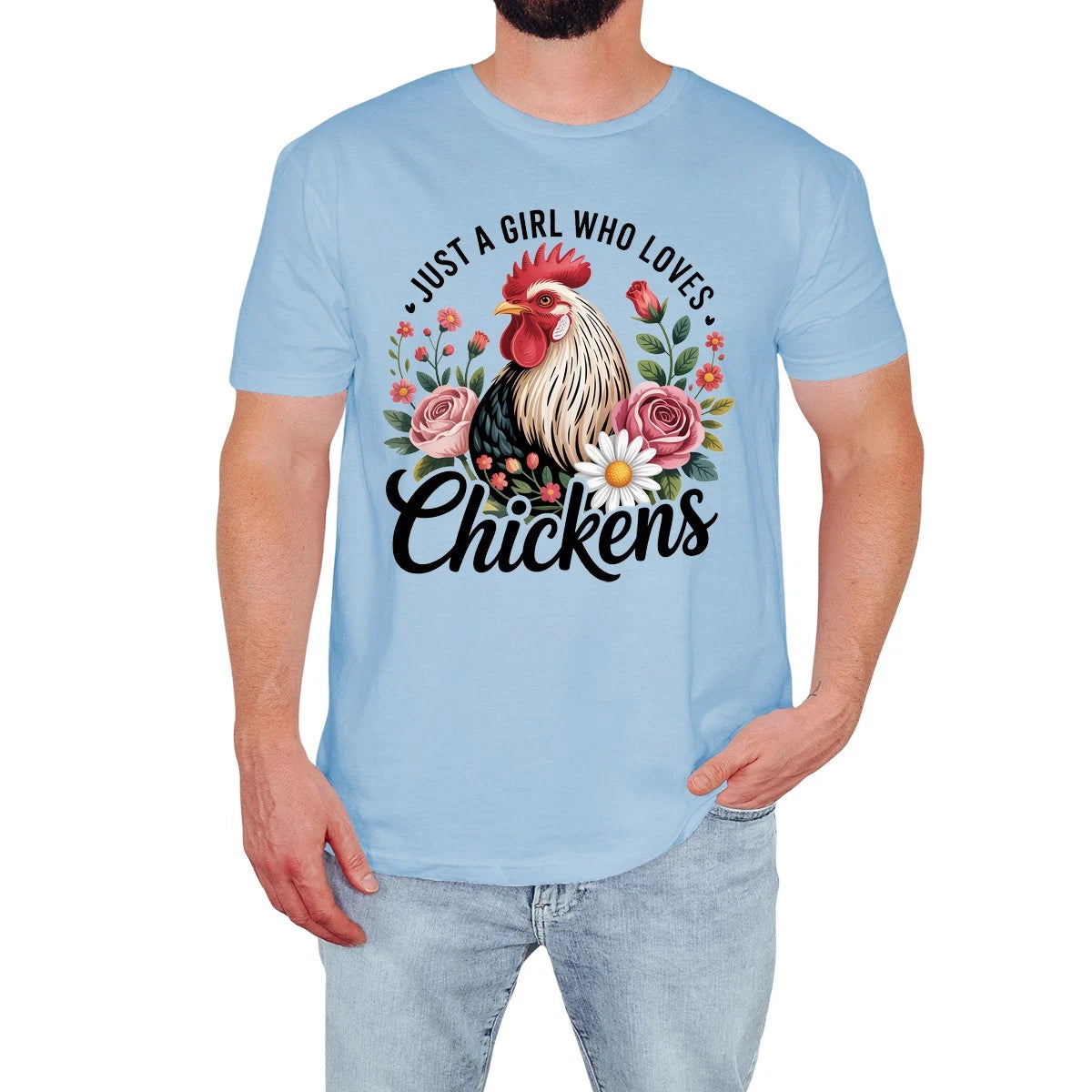 Funny Chickens Mens T-Shirt Just A Girl Who Loves Cute Birthday Gift