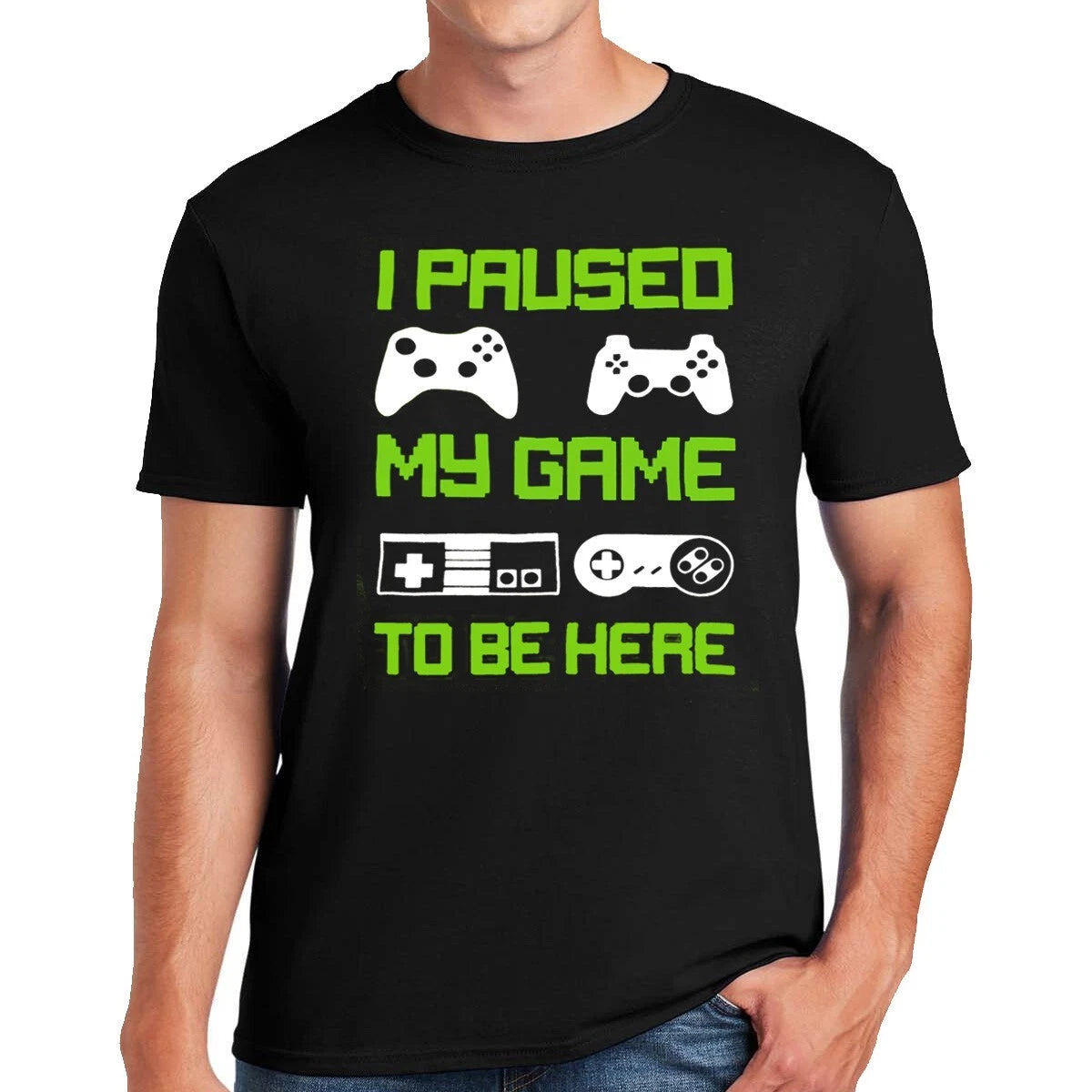 New I Paused My Game To Be Here T-Shirt Funny Novelty Gaming Gamer Men's Tee Top
