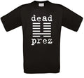Dead Prez Rap Hip Hop T-Shirt All Sizes NEW