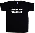 World's Best Worker T-Shirt