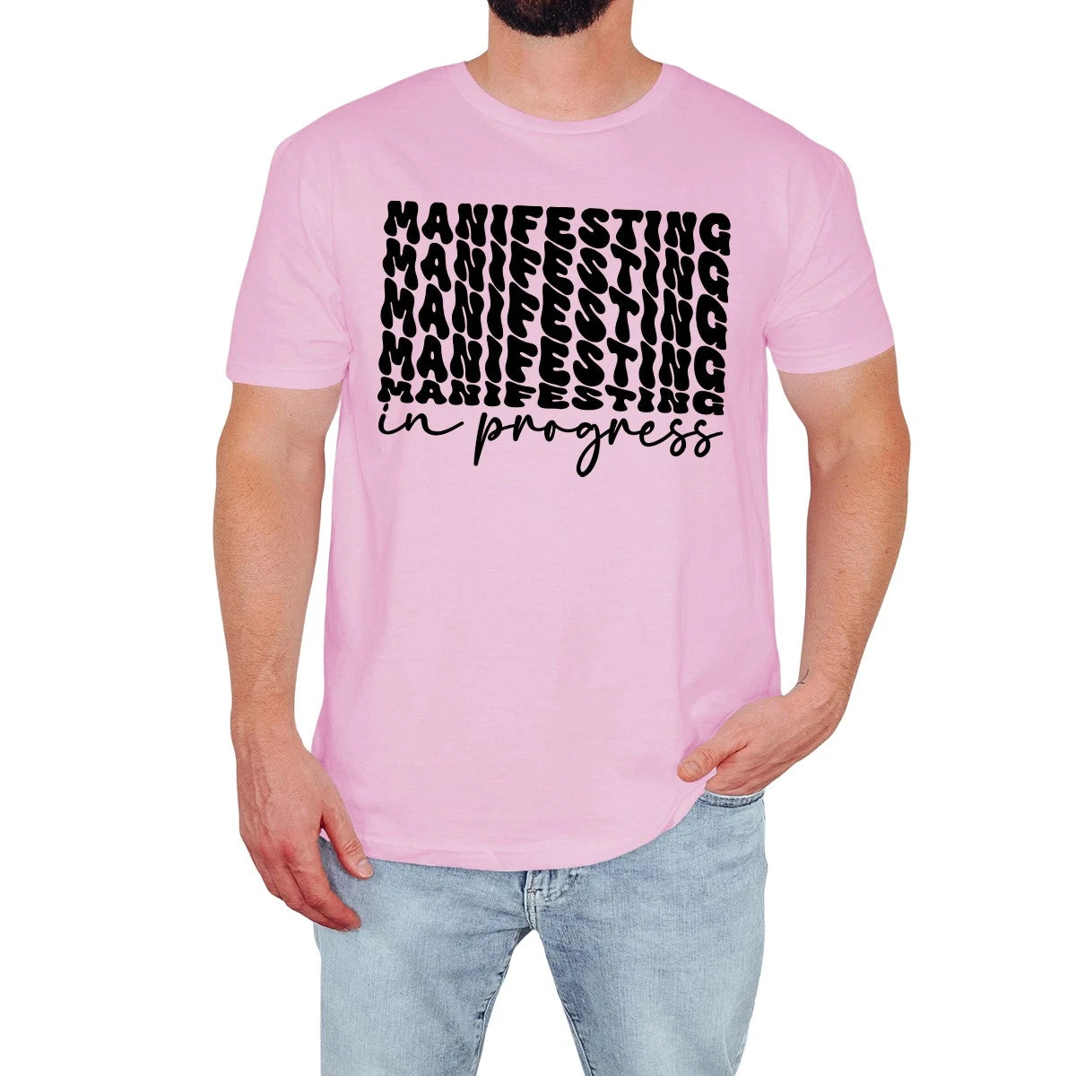 Manifesting Progress Mens T-Shirt Motivational Quote Funny Gift For Him