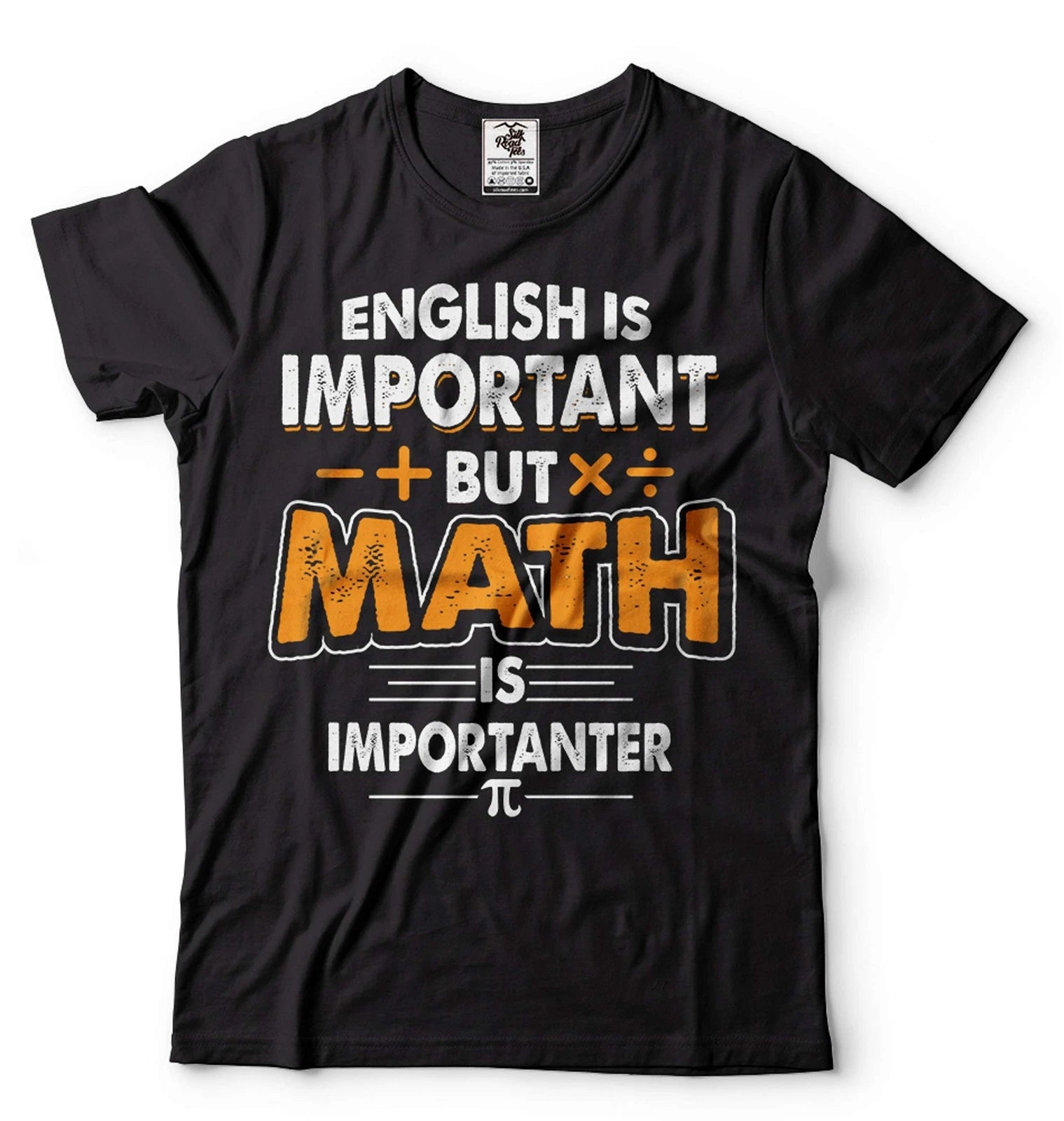 Math Shirt Math Teacher Shirt English Is Important But Math Is Importanter Tee