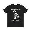 Funny Dog T-Shirt, Humorous Fashion Tee Premium Dog Shirt, Custom Graphic Design