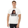 Little Britain - Computer says no Unisex classic tee