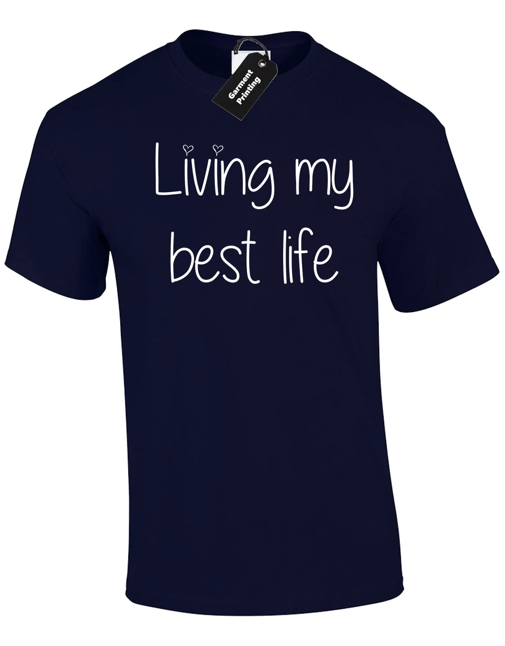 LIVING MY BEST LIFE MENS T SHIRT CUTE SUMMER FASHION SLOGAN CUTE DESIGN MEME
