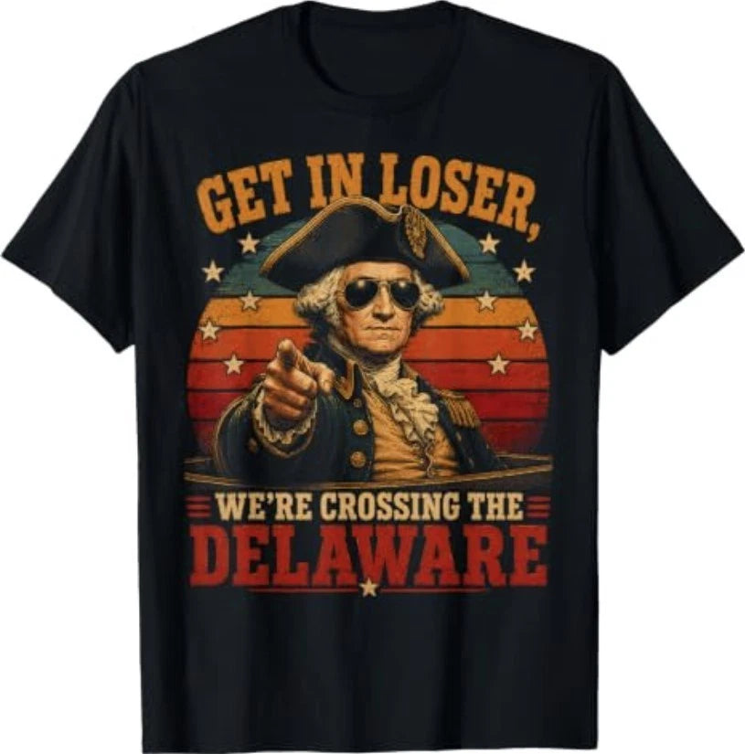 Get in Loser We're Crossing the Delaware Vintage Graphic T-Shirt