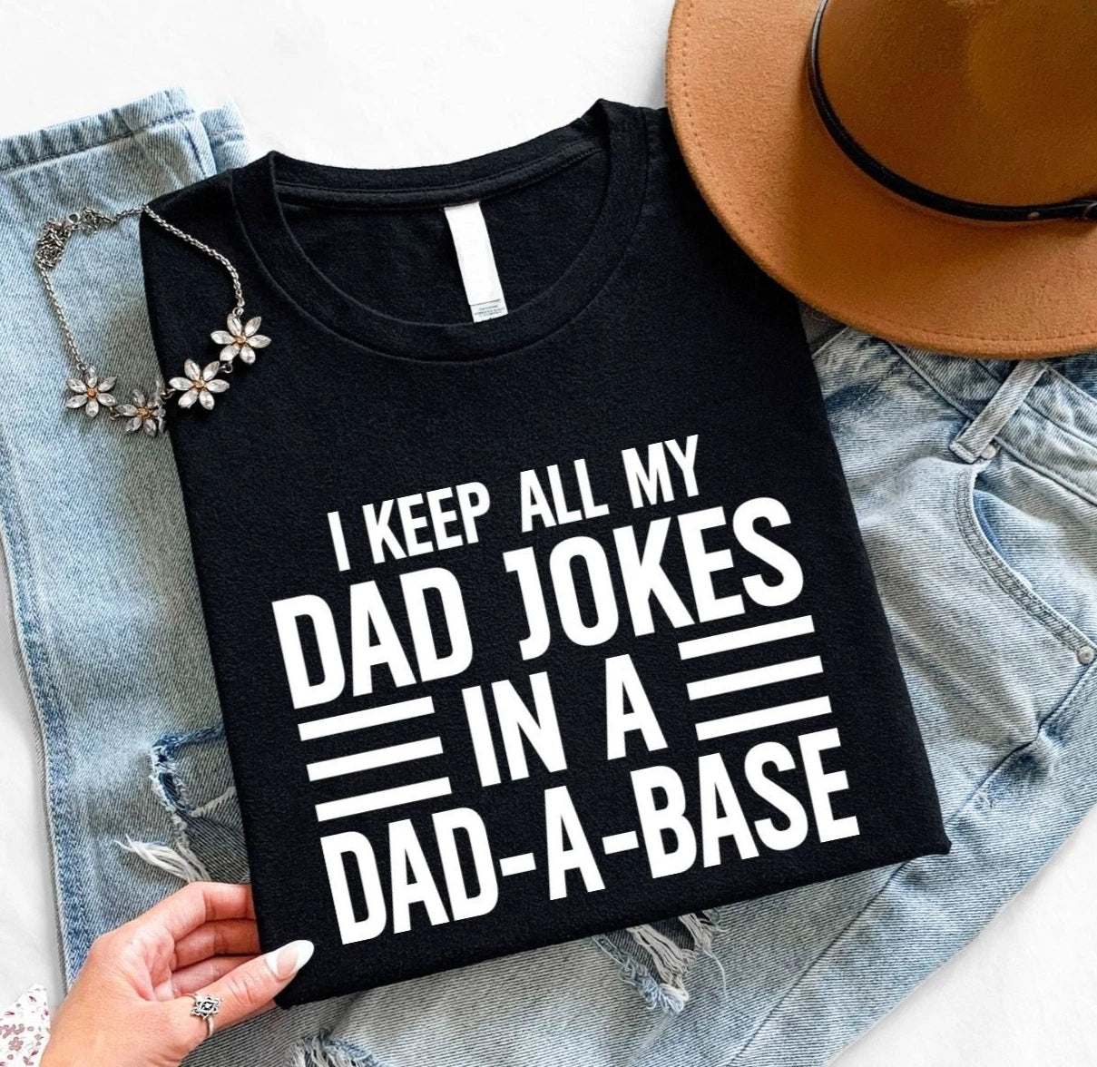 Funny Dad Joke T Shirt Dad-A-Base Quote Fathers Day Humour Graphic Tee Xmas Tops