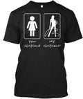 Your Girlfriend My Dominatrix Bdsm S&m T-Shirt Made in the USA Size S to 5XL