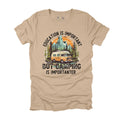 Mens Funny Shirts Education is Importanter Camping Sarcastic Novelty Tee for Men