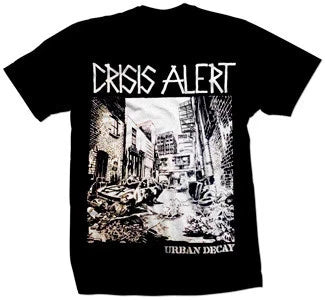 New Music Crisis Alert "Urban Decay" T Shirt
