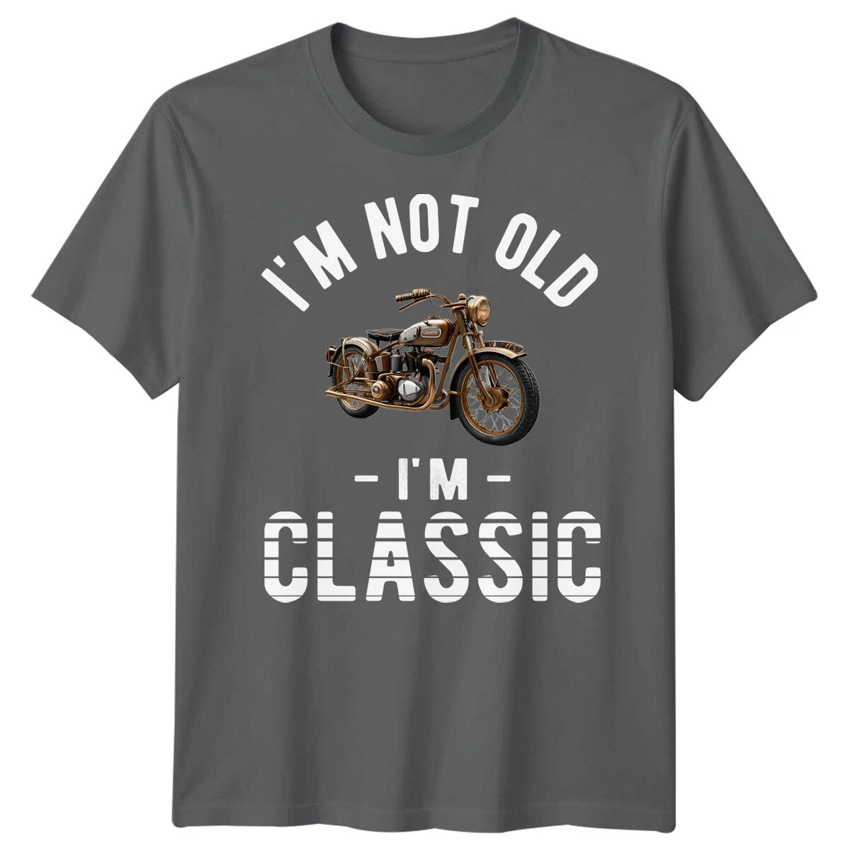 Im Not Old Im Classic Motorcycle Mens T-Shirt Vintage Biker