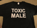 TOXIC MALE MASCULINITY T-SHIRT - BEARD RAZOR SHAVE MEN VIKING