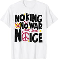No King No War No Violence Shirt Peace Protest Anti War Activist Graphic Tee