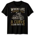 When Life Throws You A Curve Lean Into It Biker Motorcycle Riding Mens T-Shirt