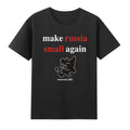 Make Russia Small Again Ukraine President Zelensky Moscovia 1462 T-Shirt