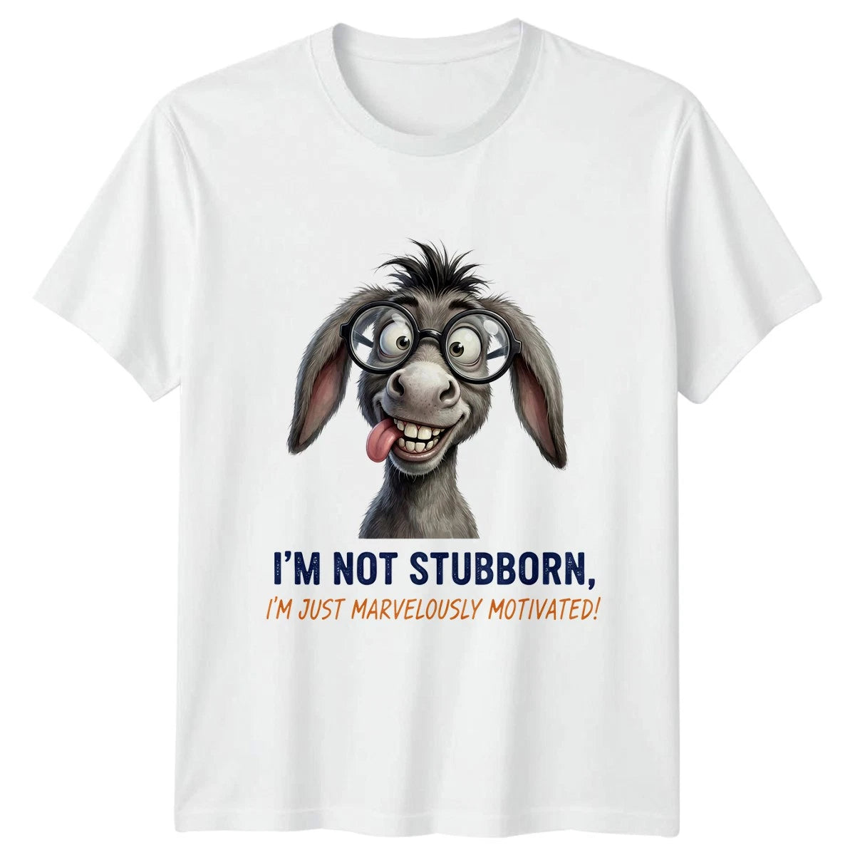 Im Not Stubborn Im Just T-Shirt Donkey Humor Animal Lovers Gift For Him And Her
