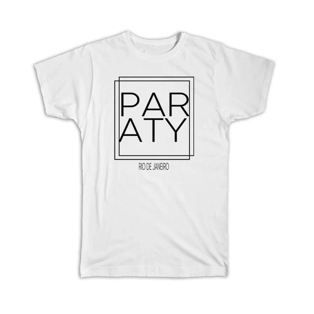 Gift T-Shirt : PARATY Rio de Janeiro Square Modern Minimalist Font
