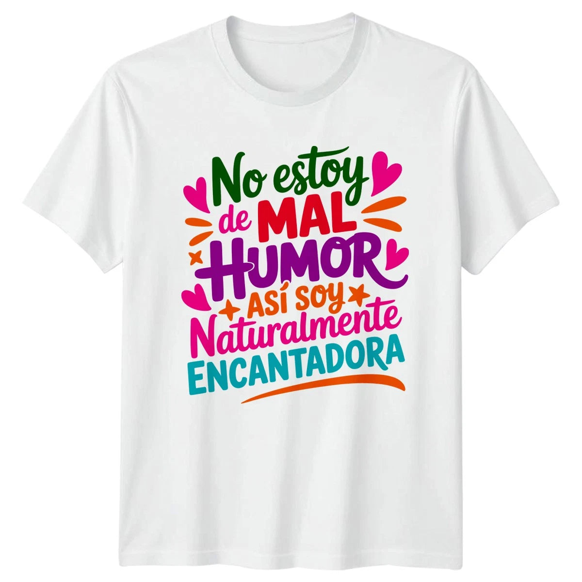No Estoy De Mal Humor Womens T-Shirt Sarcastic Latina Spanish Humor Gift For Her