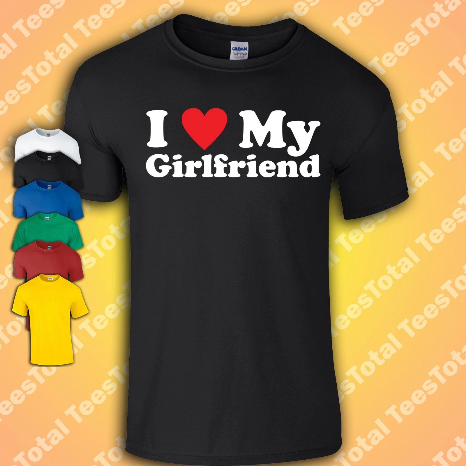 I Love My Girlfriend T-Shirt | Valentines Day  | Joke | Birthday | Gift | Mens