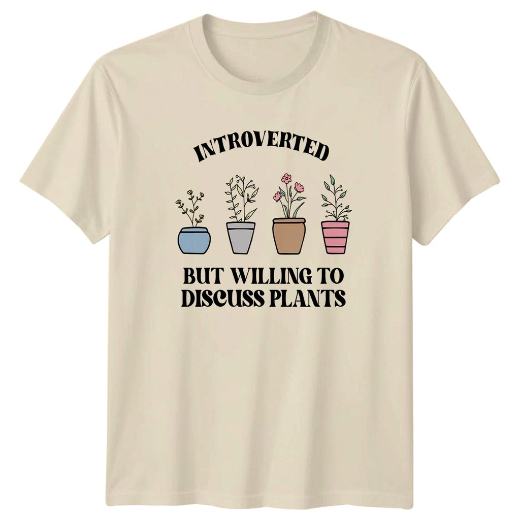 Introverted But Willing To Discuss T-Shirt Houseplant Introvert Plant Birthday