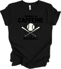 Running on Caffeine & Baseball  Funny Sports Mom Gift Game Day Trend T-shirt