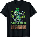 St Patricks Day Six Seven Bruh 6 7 Meme Gamer  T-Shirt