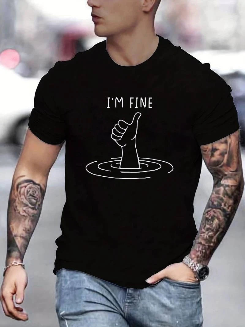 Men's I'M FINE Graphic T-Shirt Casual Crew Neck Everyday Stylish Tee Sarcasm Top