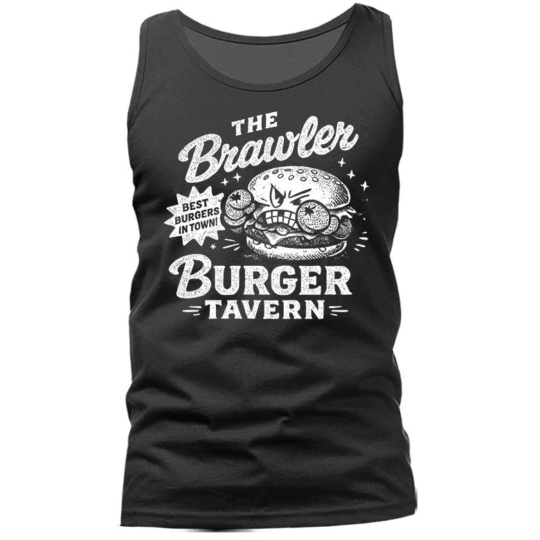Brawler Burger Taver Funny Angry Burger Sarcastic Humor Tank Top