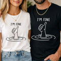 I'm Fine Funny T Shirt Sarcastic Humour Thumbs Up Graphic Tee Unisex Gift Mens