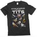 Funny Stop starting at my tits T-shirt double meaning birds humorous tee
