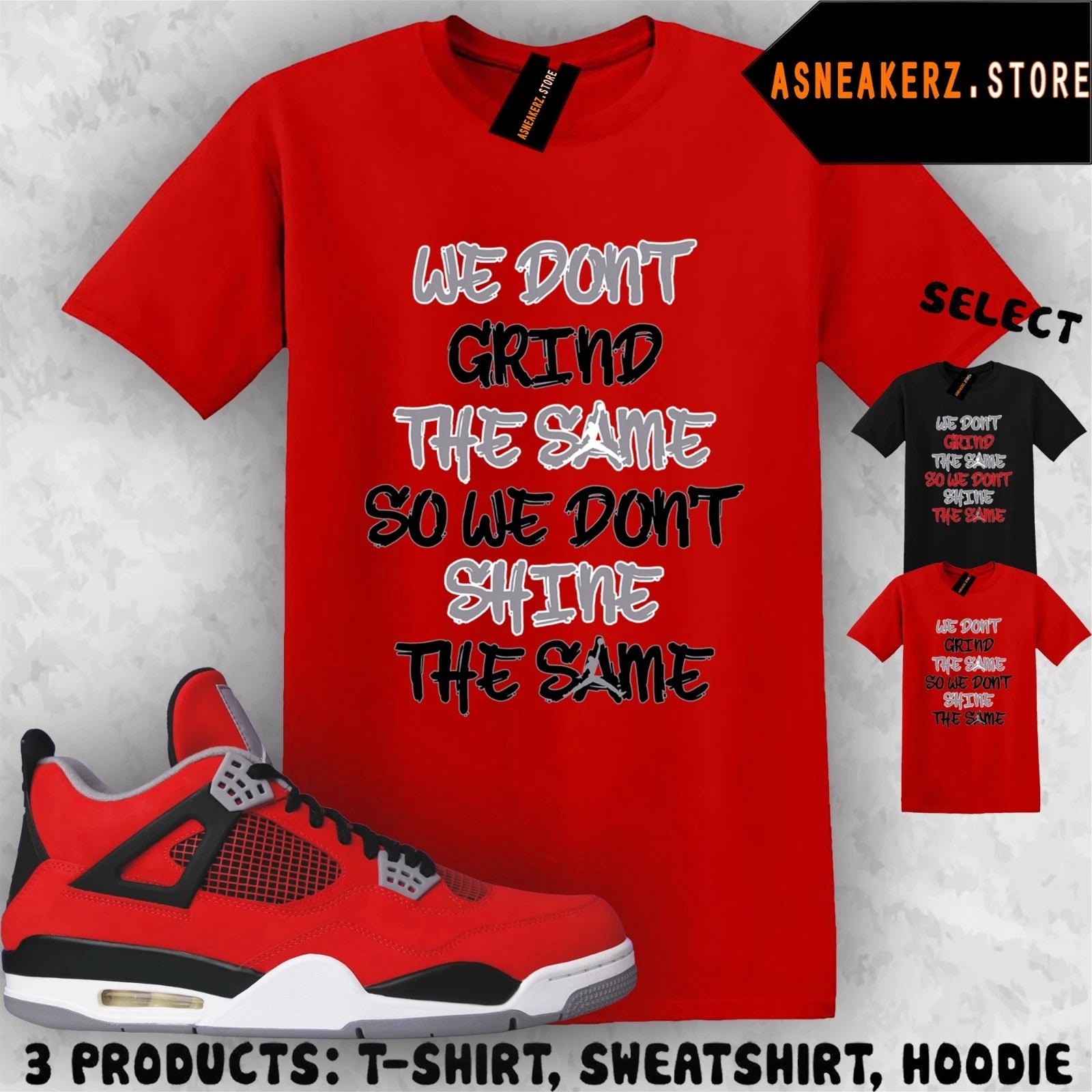 Tee Shirt Matching AJ 4 Toro Bravo 2026 To Match Sneaker Grind Different T-Shirt