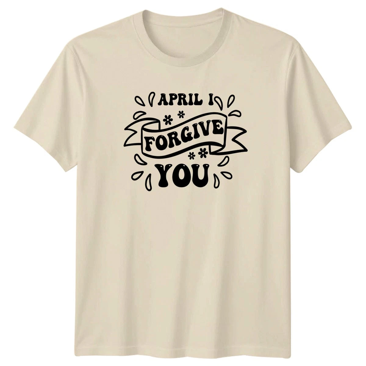 April I Forgive You T-Shirt Retro Humor April Fools Day