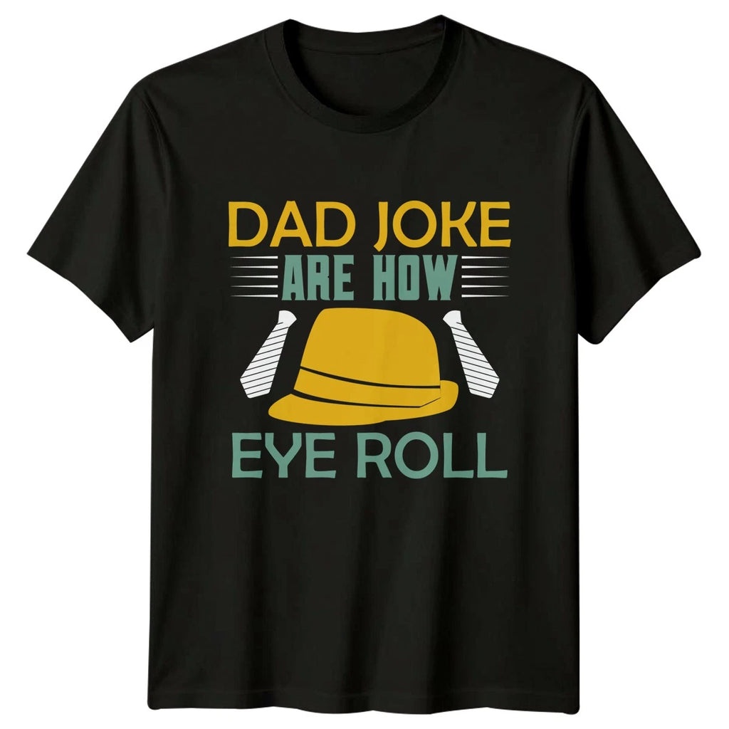 Dad Joke Are How Eye Mens T-Shirt Dad Jokes Parenting Fathers Day Gift For Him