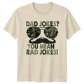 Dad Jokes? You Mean Rad Jokes! Camo Sunglasses Mustache T-Shirt