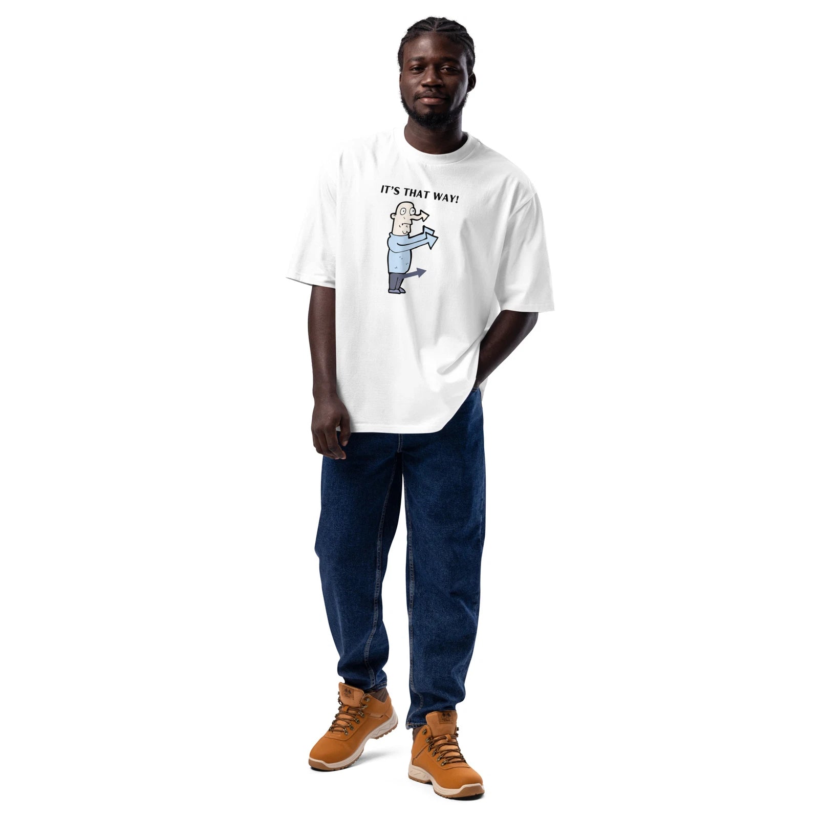Oversized heavyweight t-shirt with Funny Design “It’s That Way