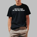 Give Me A Beer Or I Will Kill Myself Shirt Shirt 2025 Size S to 5 XL